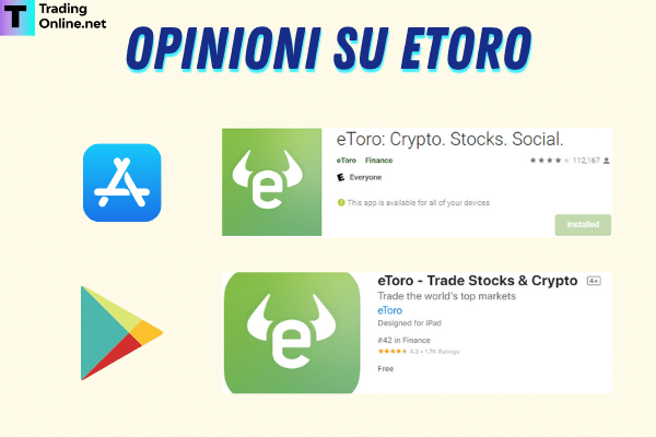 recensioni reali degli utenti di eToro rilasciate sui marketplace di Google e Apple